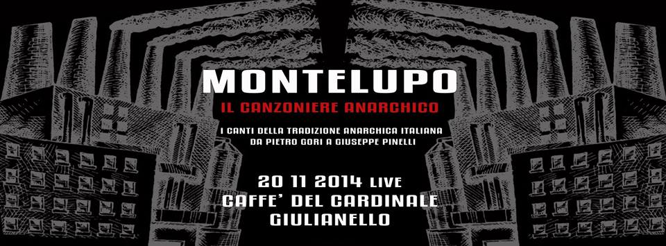 Giulianello presenta:  “Il Canzoniere Anarchico”