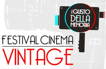 Il Gusto della Memoria al Festival Cinema Vintage
