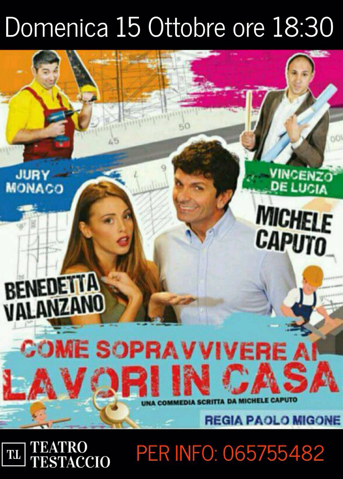 Teatro: “Come sopravvivere ai lavori in casa” di Michele Caputo