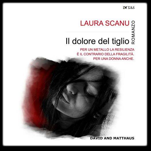 Libri: Il dolore del Tiglio di Laura Scanu