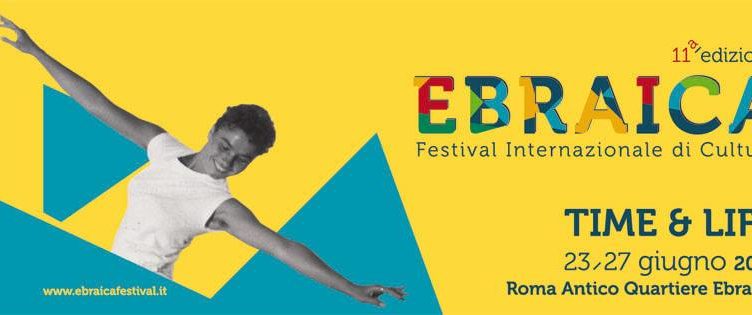 Roma:  EBRAICA Festival Internazionale di Cultura