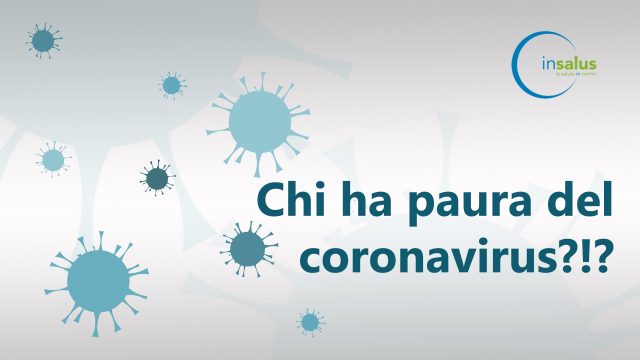 Come fronteggiare la paura del Coronavirus