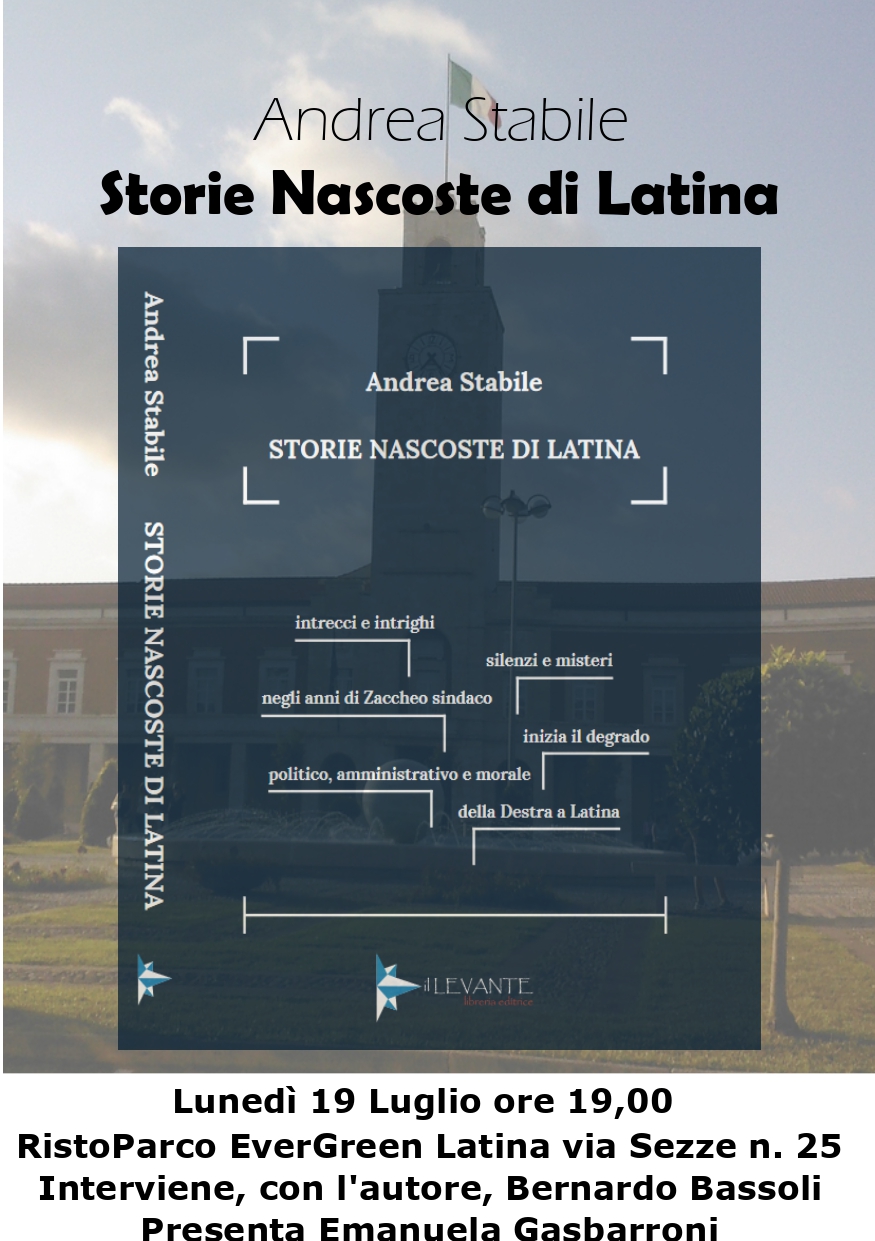 Libri: “Storie nascoste di Latina” di Andrea Stabile