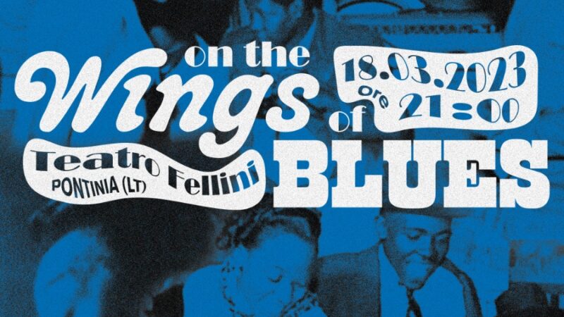 Pontinia: On the Wings Of Blues, sabato 18 marzo