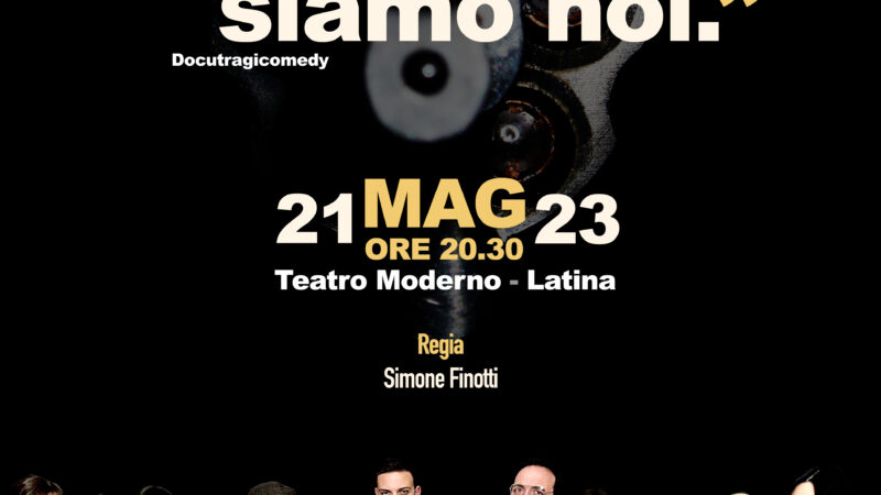 “La Mafia siamo noi” al Teatro Moderno di Latina