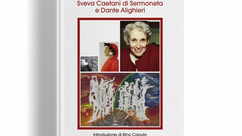 Spazio MAD : “Sveva Caetani di Sermoneta e Dante Alighieri” di Pietro Vitelli   