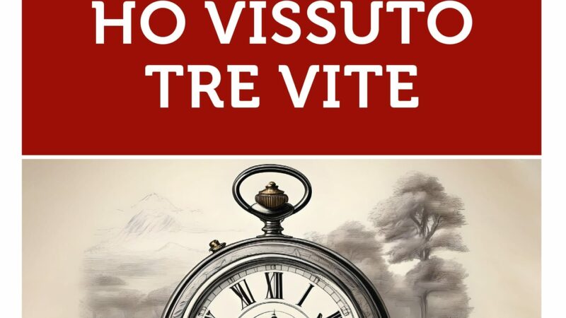 Libri – Intervista all’autore: “Ho vissuto tre vite” di Maurizio Vaccaro