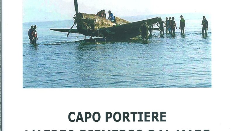 Libri: a Latina “Capo Portiere. L’aereo riemerso dal mare” di Angelo Silvestri e Dante Taddia