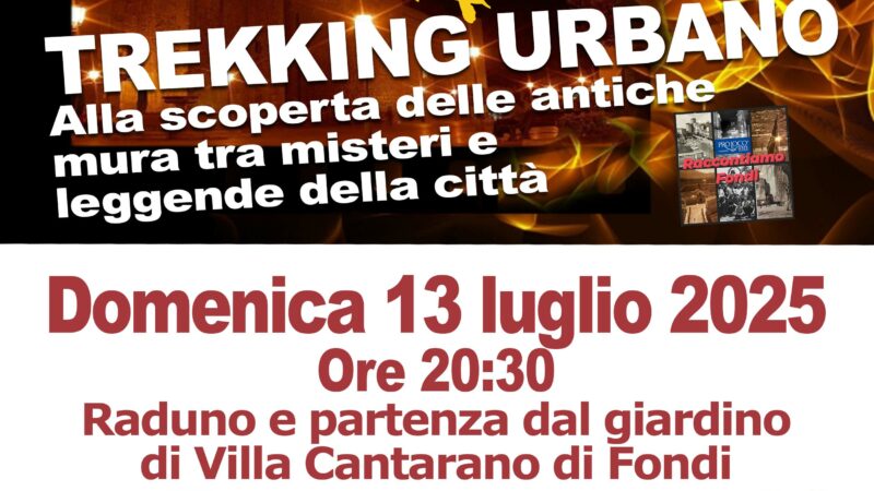 Nel cuore segreto di Fondi: torna il trekking urbano serale